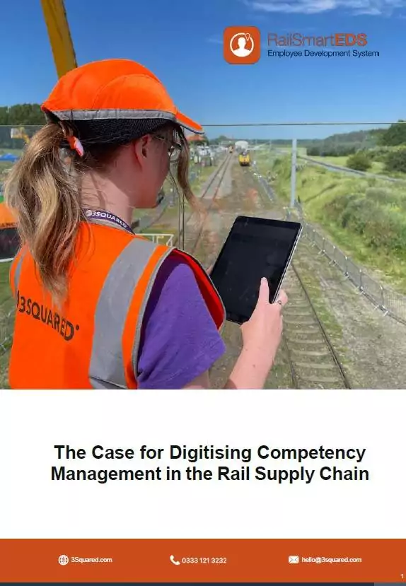 RailSmart EDS - The Case for Digitising Competency Management in the Rail Supply Chain